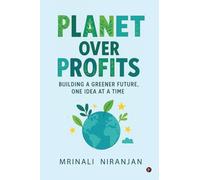 Planet Over Profits: Building a greener future, One idea at a time
