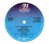 Planet Patrol - PLANET PATROL / PLAY AT YOUR OWN RISK / PLANET ROCK