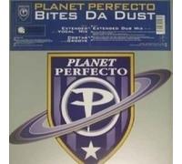 Planet Perfecto - Planet Perfecto - Bites Da Dust - [12"]