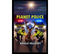 Planet Police: True Stories from the Frontline of British Policing