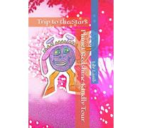 Planet Redshine KIndly Tour: Trip to the Stars (Silly space books)