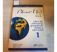 Planeta 1. Libro de referencia: Libro De Referencia Gramatical: Fichas Y Ejercicios : Level 1: Vol. 1