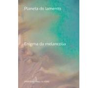 Planeta Do Lamento (ebook)