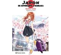 Planeta Manga: Japón: De Estudiante A Mangaka (novela Ligera)