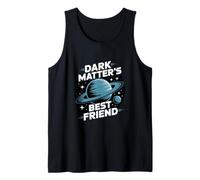 Planeta Nueve Espacio "El mejor amigo de la materia oscura" Camiseta sin Mangas