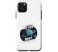 Planeta Nueve Espacio "El mejor amigo de la materia oscura" Carcasa para iPhone 11 Pro Max