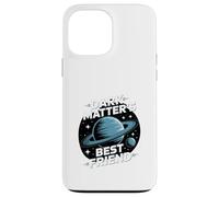 Planeta Nueve Espacio "El mejor amigo de la materia oscura" Carcasa para iPhone 13 Pro Max