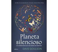 Planeta silencioso: Las consecuencias de un mundo sin insectos (Drakontos)