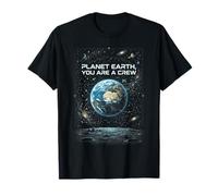 Planeta Tierra Eres Un Universo Espacial Crew Camiseta