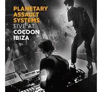 Planetary Assault Systems - Live At Cocoon Ibiza