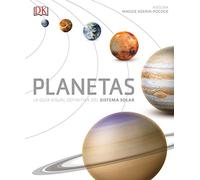 Planetas: La guía definitiva del Sistema Solar (Enciclopedia visual)