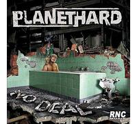 Planethard - No Deal