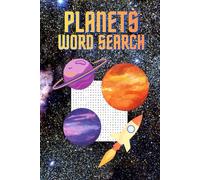 Planets Word Search: Word Search with easy to read print I 6x9inches, 110 pages I Perfect gift for adults, teens, seniors, science lovers, astronomy ... and to enjoy a peaceful escape to the stars
