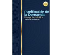 Planificación de la Demanda: Una guía práctica