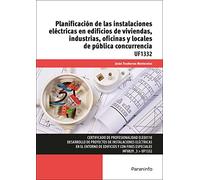 Planificación de las instalaciones eléctricas en edificios de viviendas, industrias, oficinas y locales de pública concurrencia (Electricidad y Electrónica)