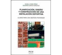 Planificacion Diseño Y Construccion De Una Instalacion Deportiva