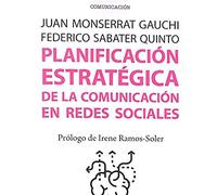 Planificación estratégica de la comunicación en redes sociales: 494 (Manuales)