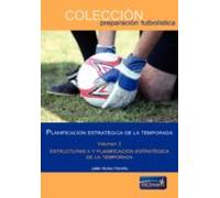 Planificacion Estrategica De La Temporada (tomo 3):estructuras Ii Y Pl