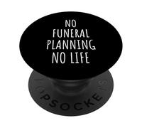 Planificación Funeraria Homenaje Memorial Tributo Final de la Vida Apoyo por Duelo PopSockets PopGrip Adhesivo