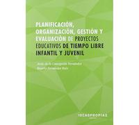 Planificación, organización, gestión y evaluación de proyectos educativos de tiempo libre infantil y juvenil: 00015 (Servicios socioculturales y a la comunidad)