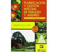 Planificación y gestión integral de parques y jardines (Jardinería)