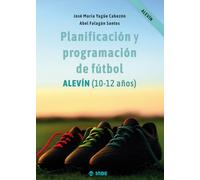PLANIFICACIÓN Y PROGRAMACIÓN DE FÚTBOL (10-12 años )