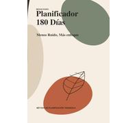 Planificador 180 Días: Menos Ruido, Más Enfoque: Agenda Diaria sin Fechas con Planificados Semestral, hábitos y Diarios de productividad (6x9 pulgadas)