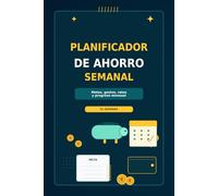 Planificador de Ahorro Semanal: Metas, gastos, retos y progreso mensual