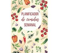 Planificador de comidas semanal: Libreta menú semanal y lista de la compra | 52 semanas para escribir y organizar tus menús | Planificador menú semanal