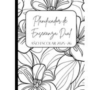 Planificador de Enseñaza Dual para maestros de Dual Language 2025-26 School Year Bilingual Teacher organization and Lesson Planning- in Spanish en español: versión en español
