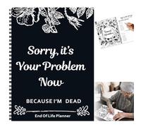 Planificador de fin de vida del Reino Unido, Sorry, It's Your Problem Now, Because I'm Dead, If I Die Organizador, carpeta de planificador de muerte, cuadernos para tus posesiones, asuntos de negocios