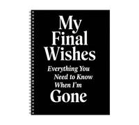 Planificador de fin de vida, My Final Wishes, 8 x 11 pulgadas, planificador de fin de vida en espiral, cuaderno organizador para personas mayores, arreglos finales guiados para asuntos de posesiones