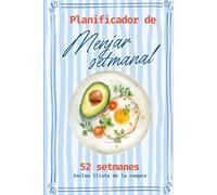 Planificador de menjar setmanal: Llibreta menú per organitzar els teus meus i estalviar temps. 52 setmanes per escriure i planificar el que menjaràs i la llista de la compra. Català - Valencià.