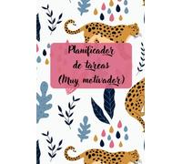 Planificador de tareas muy motivador: Consigue todos tus objetivos con motivación diaria