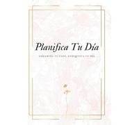 Planificador Diario 2025 Sin Fecha 6x9 - Agenda Minimalista con Cronograma por Hora, Prioridades y Tareas para Productividad y Organización: Organizador Diario Perpetuo
