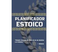 Planificador Estoico: Agenda de Productividad, Diario Estoico y Rastreador de Hábitos: Diario de crecimiento personal, filosofía estoica y ... estratégica y mejora de la discipl