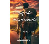 Planificador hacia el horizonte: Planifica tu camino.