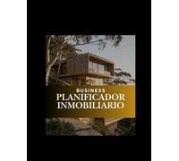 Planificador Inmobiliario Atemporal: Agenda de Productividad, Rastreador de Prospectos y Metas para Agentes de Bienes Raíces: Organizador Profesional, ... Open House para Multiplicar tus Comisiones.