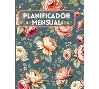 PLANIFICADOR MENSUAL 2025 - 2026: Organiza tu vida, un mes a la vez. Perfecto para estudiantes, profesionales y mamás ocupadas.