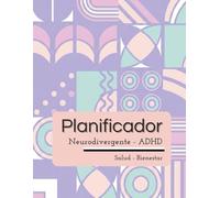 Planificador Neurodivergente: Planner ADHD de Salud, Bienestar y Organización Personal | Seguimiento de Terapia y Medicación