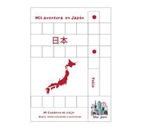 Planificador y Diario de Viaje a Japón: Tu Itinerario de Tokio, Organizador de Vacaciones y Cuaderno Aesthetic para Rellenar | Japan Travel Journal Español
