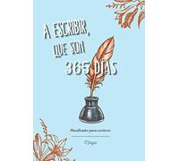 Planificadores para escritores (A escribir, que son 365 días): Fantasía