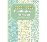 Planificateurs Mensuels: "Un guide pour organiser chaque mois avec inspiration, citations et productivité."