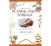 Planification mariage: Entre rêve et réalité