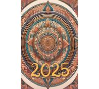 Planner 2025, 2026, 2027, 2028, 2029, 2030 Mandala: 378-page Calendar for every day of the year, including every hour with extra montly and yearly page with Mandala