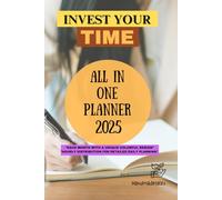 Planner 2025 - All In One: -Daily Hourly Distribution 5 am to 12 pm , Each Month with Colorful Layouts, 4 week planning,Habit Tracker, Goal Setting Section:, Ample Space for Notes and Creativity