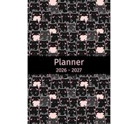 Planner 2026-2027: Agenda for Cat Lovers, Gift for Cat Mom, Cat Dad, Cat Owner, Cat Sitter, Animal Lovers, Calendar Weekly and Monthly View