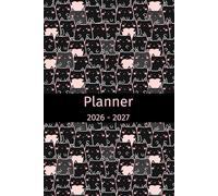 Planner 2026-2027: Agenda for Cat Lovers, Gift for Cat Mom, Cat Dad, Cat Owner, Cat Sitter, Animal Lovers, Calendar Weekly and Monthly View