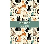 Planner 2026-2027: Agenda for Cat Lovers, Gift for Cat Mom, Cat Dad, Cat Owner, Cat Sitter, Animal Lovers, Calendar Weekly and Monthly View