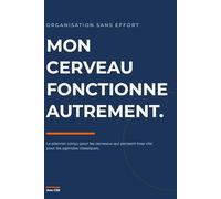 Planner Adulte - Organisation sans effort pour les cerveaux atypiques | Agenda non daté: Gestion du temps, vide-cerveau, tracker humeur | Pour adultes, procrastination